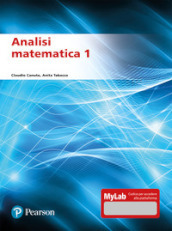 Analisi matematica 1. Ediz. mylab